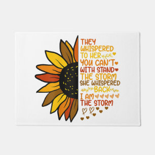 She Whispered Back I Am The Storm Funny Sunflower Doormat