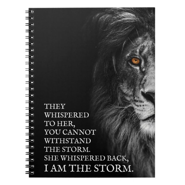 She Whispered Back I Am The Storm  Notebook (Front)