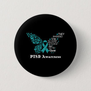 She Whispered Back I Am The Storm Ptsd Awareness P 2 Inch Round Button