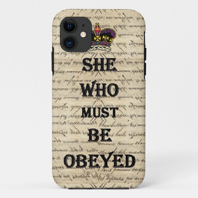 She who must be obeyed Case-Mate iPhone case (Back)