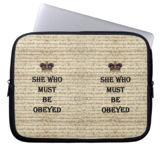 She who must be obeyed laptop sleeve