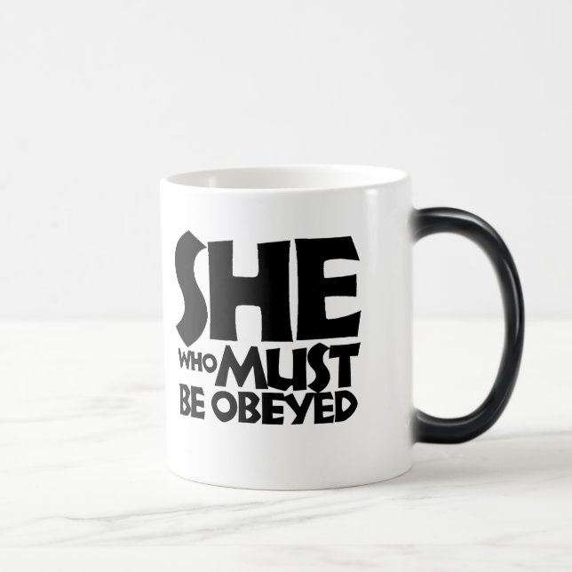 She who must be obeyed magic mug (Right)