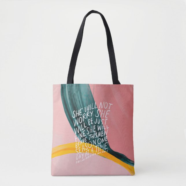 She will not worry, she will be just fine tote bag (Front)