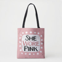 She Wore Pink Tote Bag