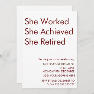 She Worked She Achieved She Retired Retirement Fun Invitation