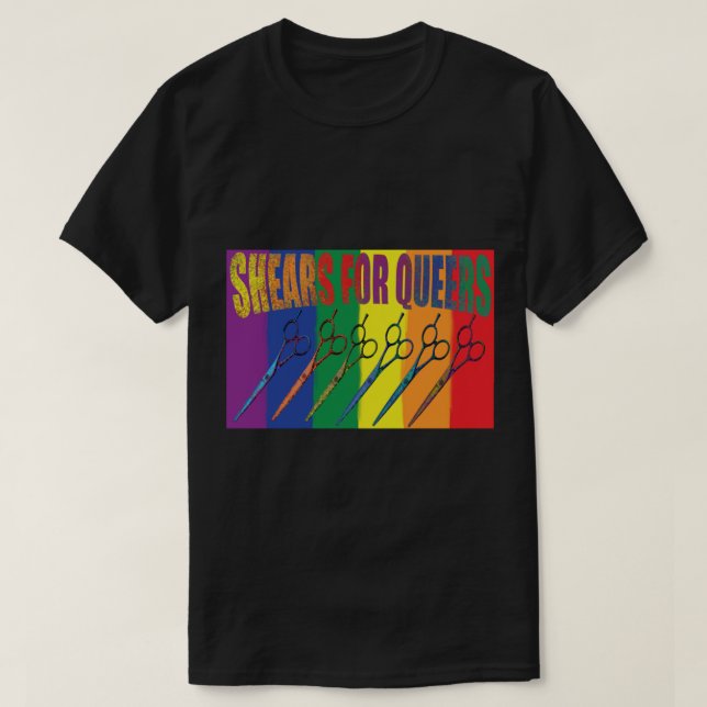 Shears for Queers   T-Shirt (Design Front)
