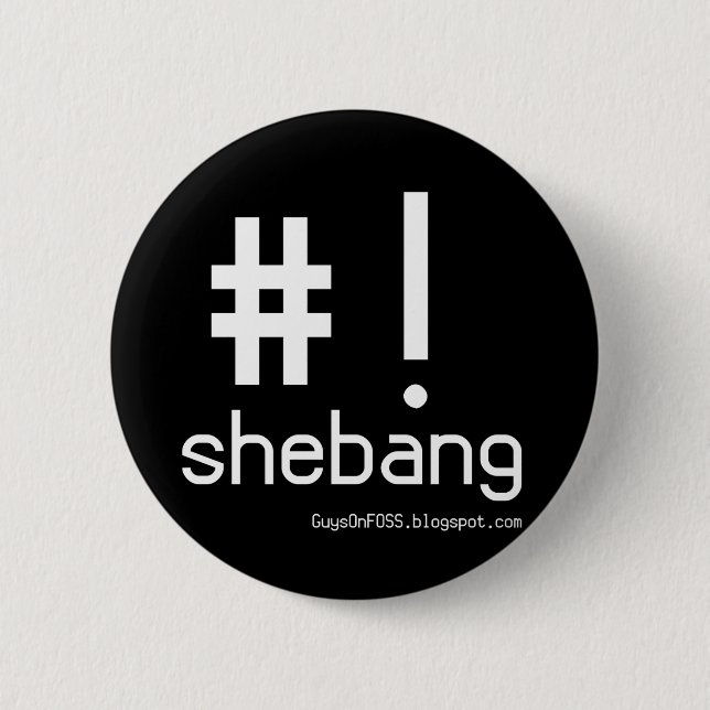 Shebang! 2 Inch Round Button (Front)