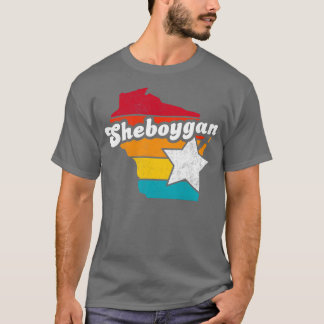 Sheboygan Wisconsin Vintage Distressed Souvenir 2 T-Shirt