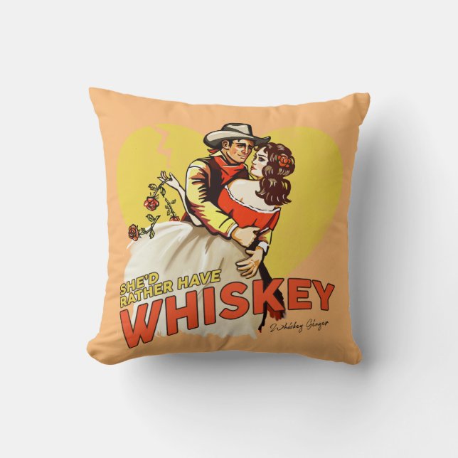 "She'd Rather Have Whiskey" Cute Western Pinup Throw Pillow (Front)