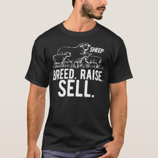 Sheep farmer breed raise sell w T-Shirt