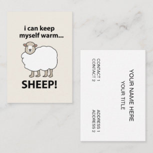 Sheep I Can Keep Myself Warm Sheep Business Card