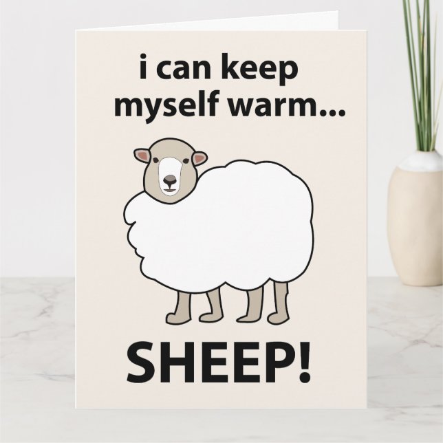Sheep I Can Keep Myself Warm Sheep Card (Front)