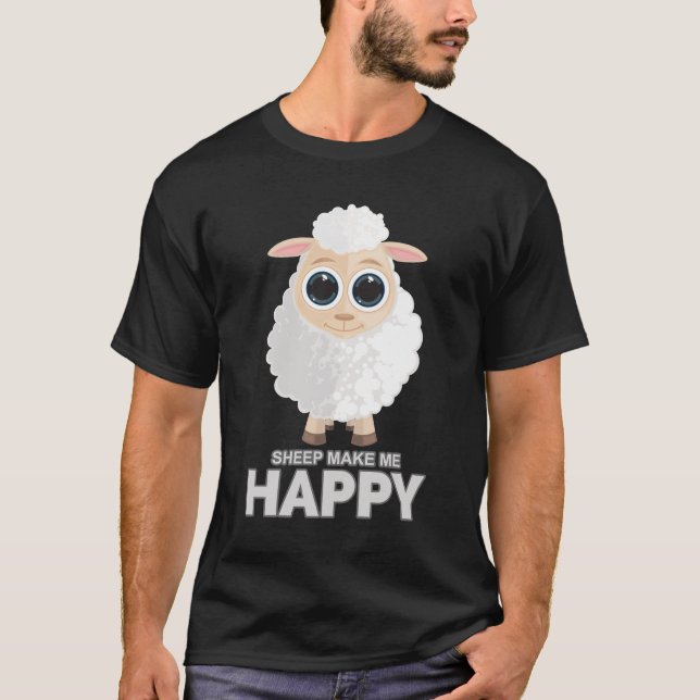 Sheep Make Me Happy T-Shirt (Front)