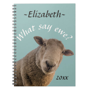 Sheep What say ewe? Personalized Notebook
