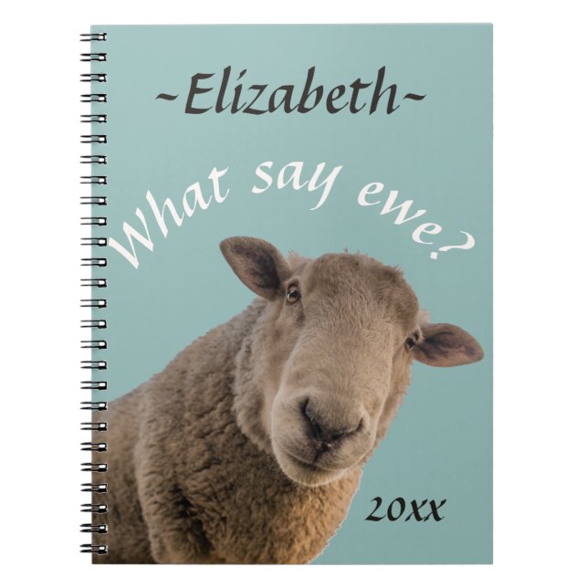Sheep What say ewe? Personalized Notebook (Front)