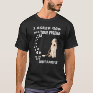 Sheepdoodle Dog Quote Mom Sheepdogpoo Dad Cute She T-Shirt