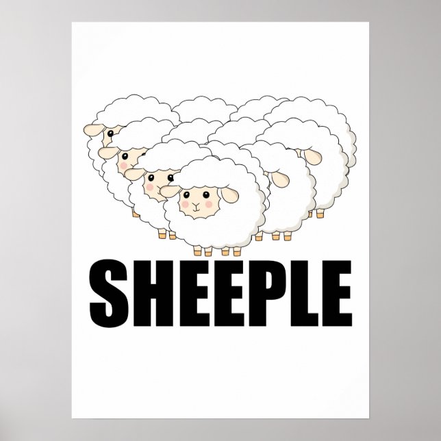 Sheeple Question Nothing Remain Terrified - Sheep Poster (Front)