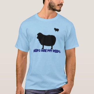 SHEEPS ARE MY PEEPS T-Shirt