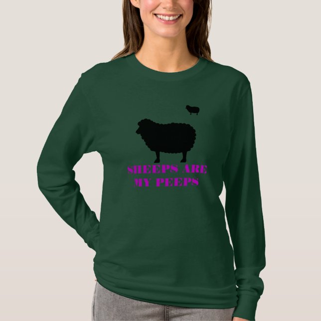 SHEEPS ARE MY PEEPS T-Shirt (Front)