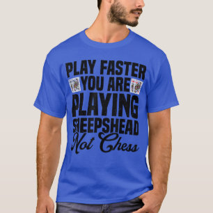 Sheepshead Lover Sheepshead Card Game Sheepshead b T-Shirt