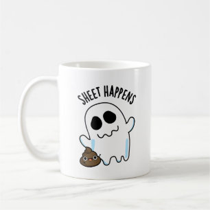 Sheet Happens Funny Ghost Pun Coffee Mug