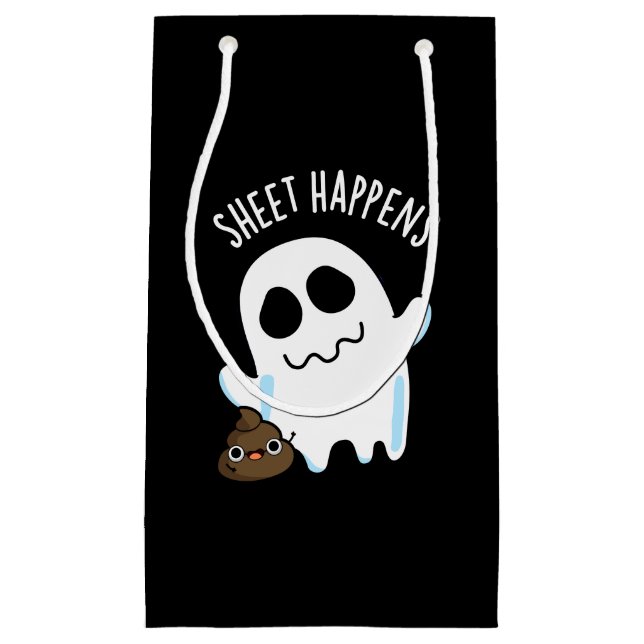 Sheet Happens Funny Ghost Pun Dark BG Small Gift Bag (Front)