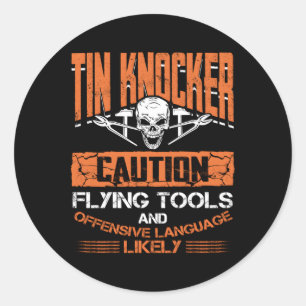 Sheet Metal Worker For Tin Knocker Classic Round Sticker