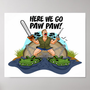Shelby The Swamp Man - Here We Go Paw Paw Poster