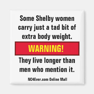 Shelby women fun magnet