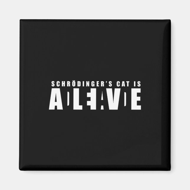 Sheldon Schroedinger's Cat - Dead And Alive  Magnet (Front)