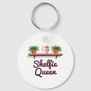 Shelfie Queen – The Plant Lover’s Selfie Moment Keychain