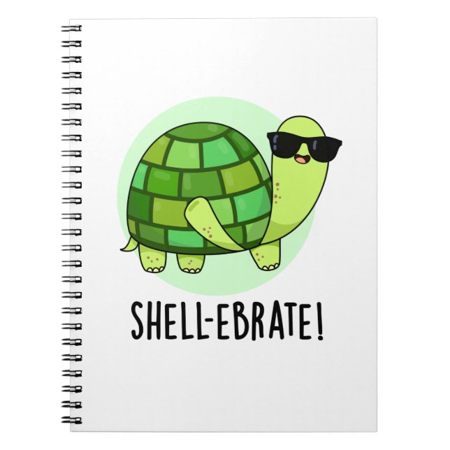 Shell-ebrate Funny Tortoise Animal Pun  Notebook (Front)