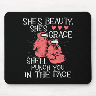 She'll Punch You In The Face - Kickboxer Kickboxin Mouse Pad