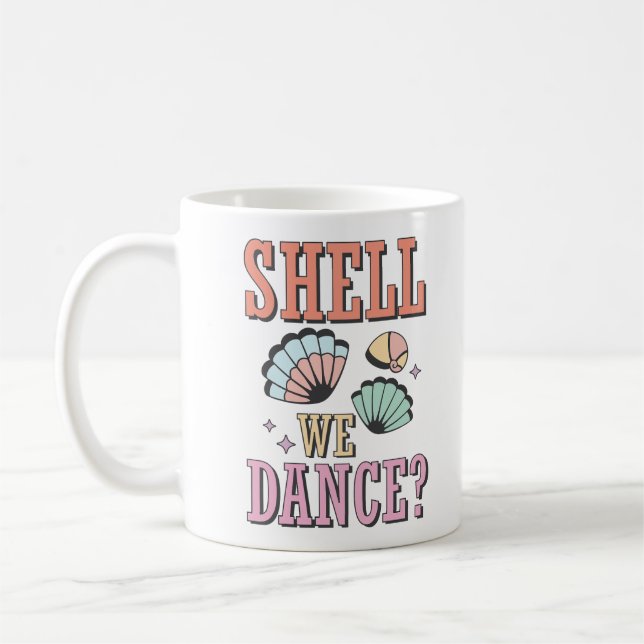 Shell We Dance Coffee Mug (Left)