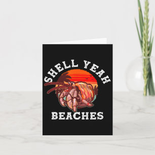 Shell Yeah Beaches Funny Hermit Crab Shell Collect Card