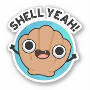 Shell Yeah Cute Seashell Pun