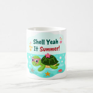 Shell Yeah It’s Summer Sea Turtle Mug