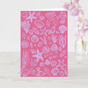 SHELL YEAH Seashell Beach Birthday Congratulations Card