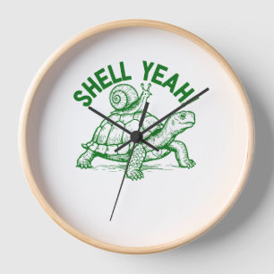 Shell Yeah Turtle Snail Funny Clock