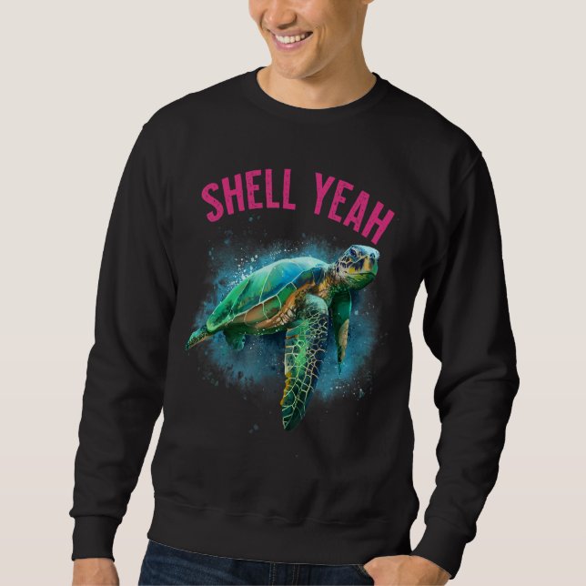 Shell Yeah Vacation Beach Sea Turtle Sweatshirt (Front)