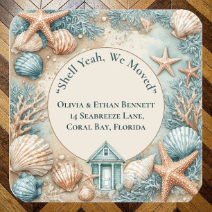 Shell Yeah We Moved New Beach House Ocean Vibes Square Sticker