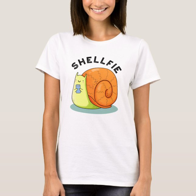 Shellfie Funny Snail Selfie Pun  T-Shirt (Front)