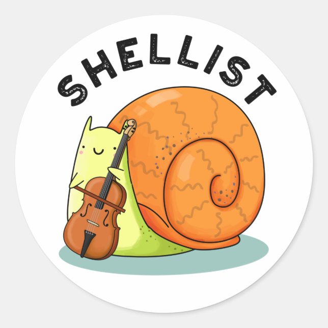Shellist Funny Snail Cello Pun  Classic Round Sticker (Front)