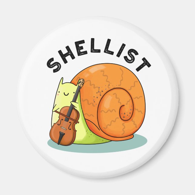 Shellist Funny Snail Cello Pun  Magnet (Front)