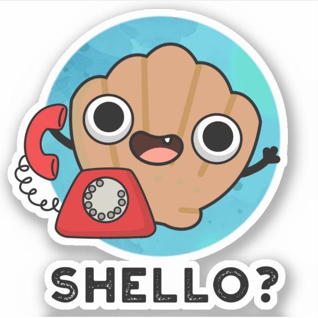 Shello Funny Sea Shell Pun  (Front)