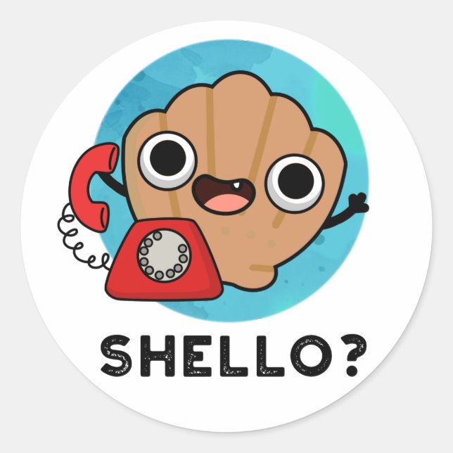 Shello Funny Sea Shell Pun  Classic Round Sticker (Front)