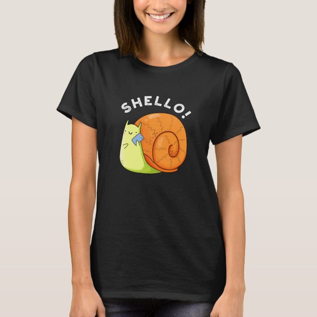 Shello Funny Snail Cellphone Pun Dark BG T-Shirt (Front)