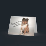 Sheltie Birthday Card for Granddaughter<br><div class="desc">This adorable Shetland Sheepdog puppy birthday card is almost as adorable as your granddaughter!</div>