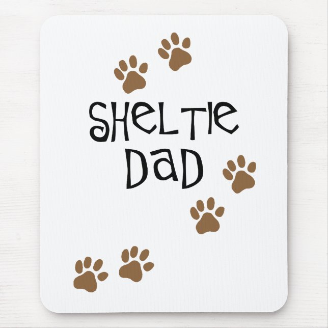 Sheltie Dad Mouse Pad (Front)