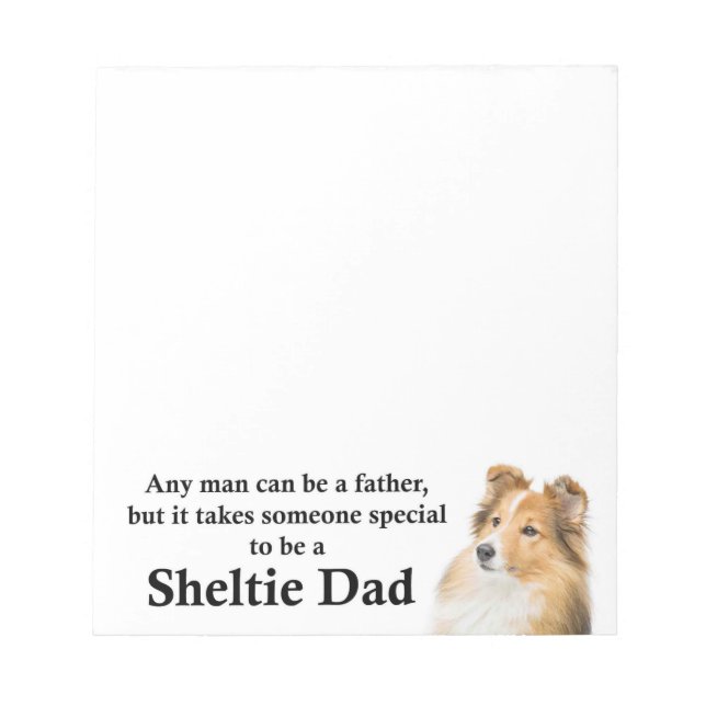 Sheltie Dad Note Pad (Front)